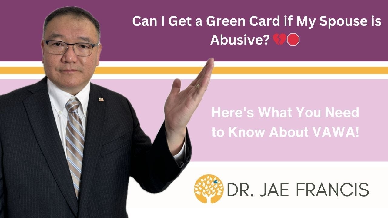 VAWA Green Card: How VAWA Can Protect Immigrants Facing Abuse and Secure Legal Status in the U.S.
