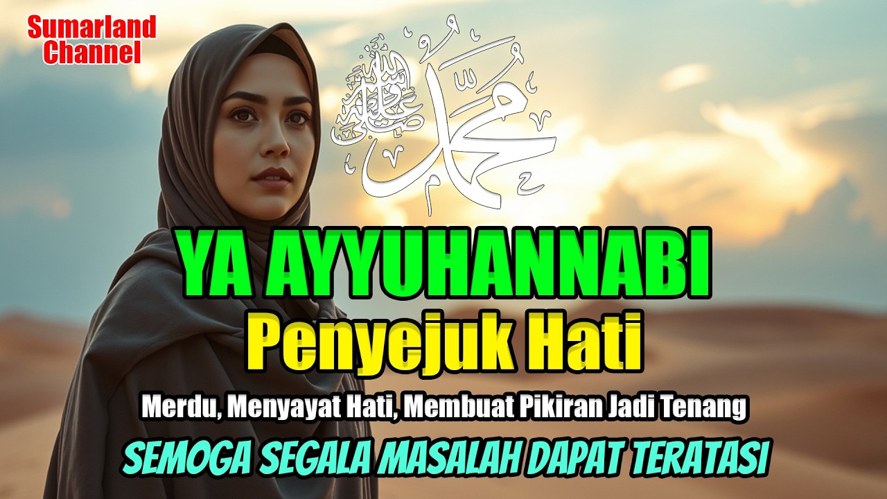 YA AYYUHANNABI | MERDU MENYAYAT HATI