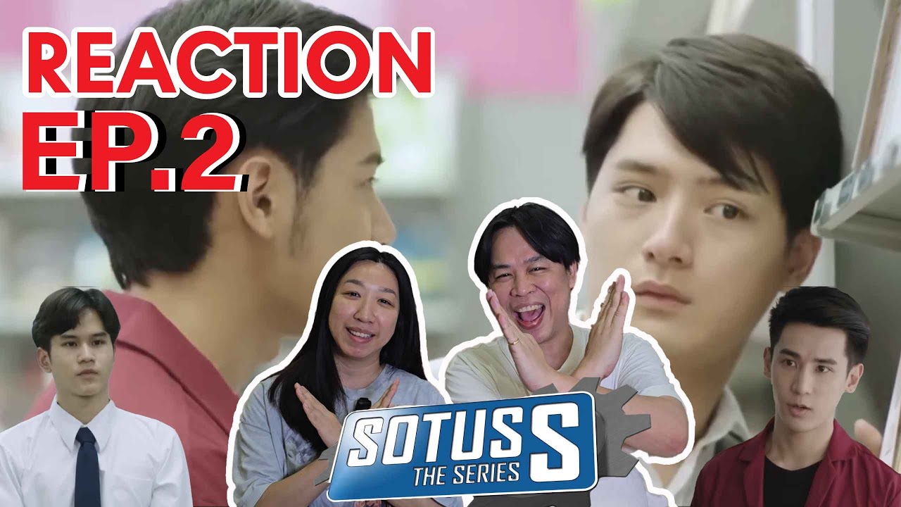 [Reaction] Sotus S the Series EP.2