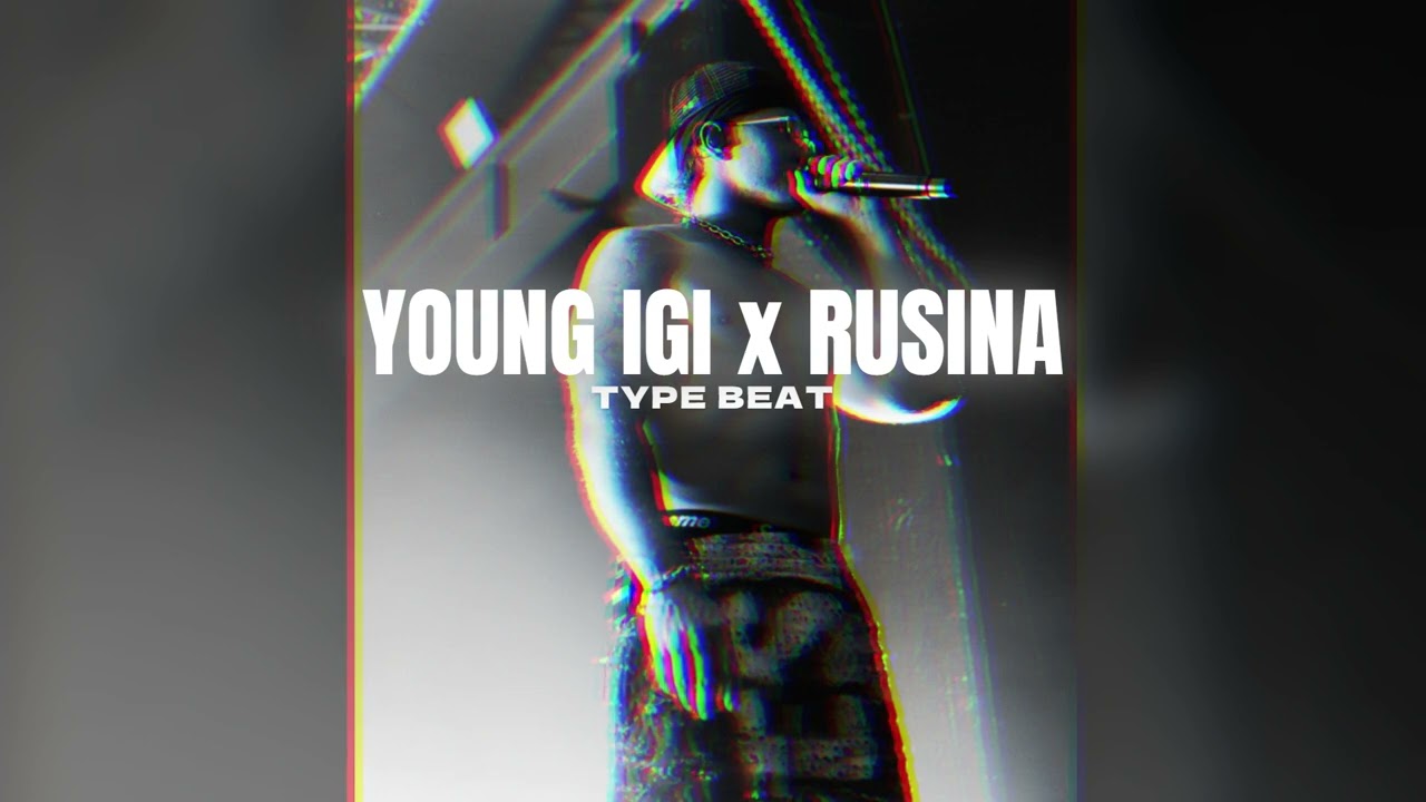 [FREE] YOUNG IGI x RUSINA 
