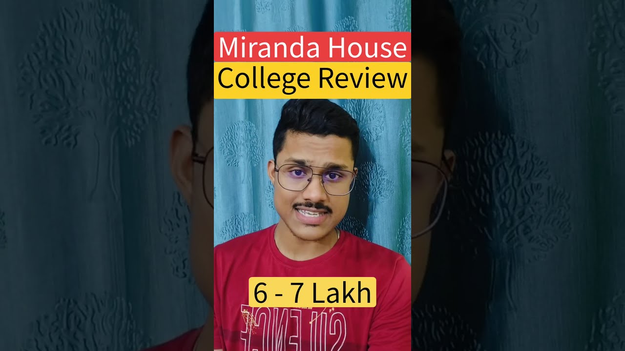 Miranda House Delhi University College Review 🔥| Placement, Fees, Courses, Eligibility