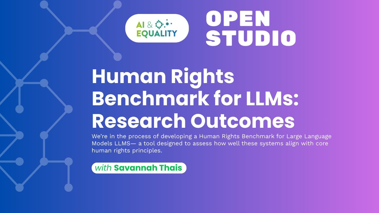 Human Rights Benchmark for LLMs: Research Outcomes | Savannah Thais