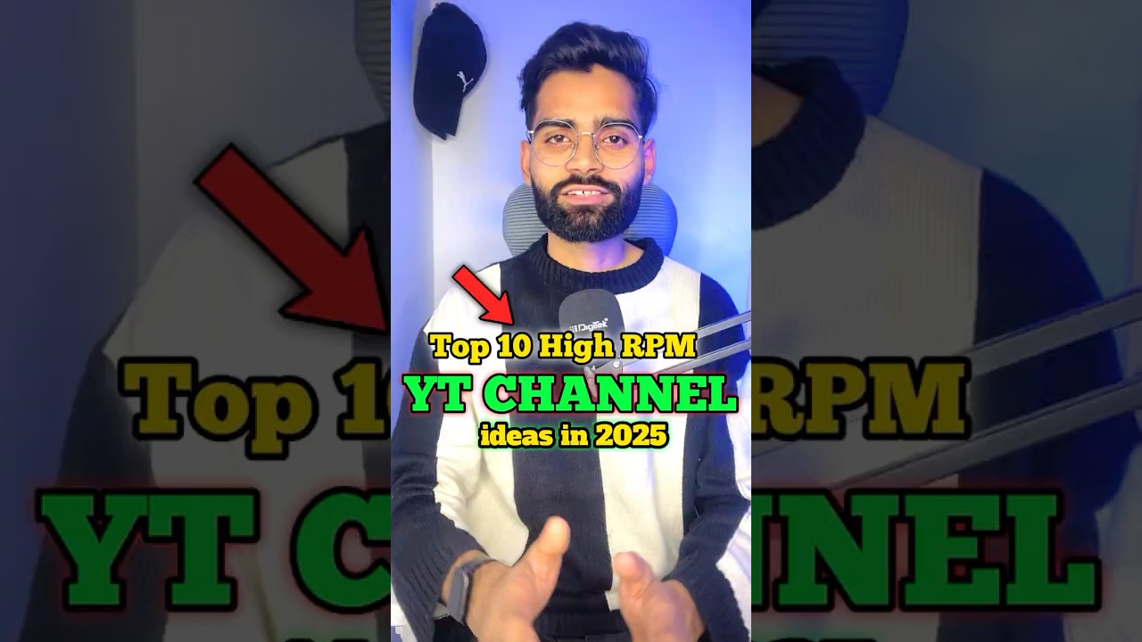 ✅Top 10 High RPM Youtube Channel Niche in 2025