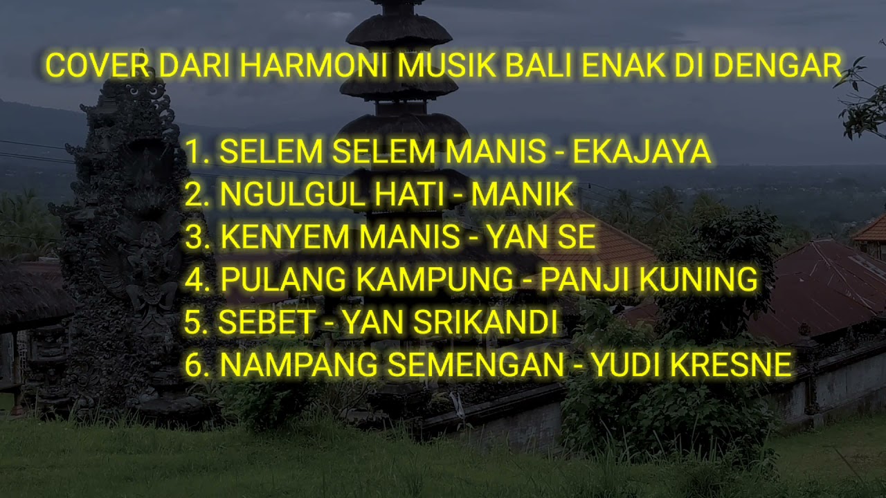 Kumpulan Cover HARMONI MUSIK BALI Enak Di Dengar