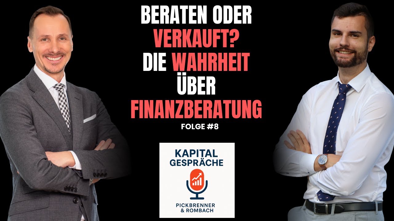 Beraten oder verkauft? – 4 Stufen: 99 % Verkäufer, 1 % echte Berater - Kapitalgespräche #8