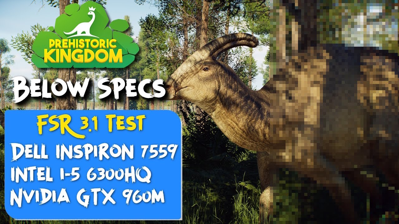 Тестирование Prehistoric Kingdom FSR 3.1 на ноутбуке низкого класса.