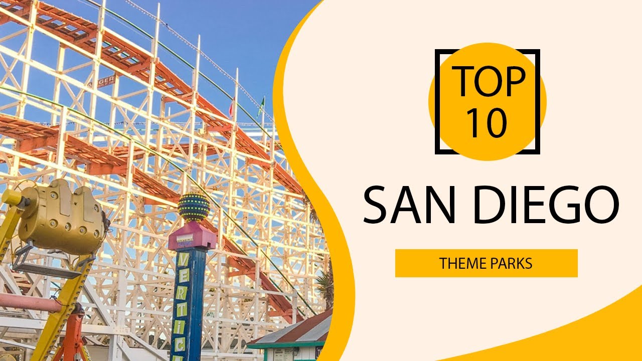Top 10 Best Theme Parks to Visit in San Diego, California | USA - English