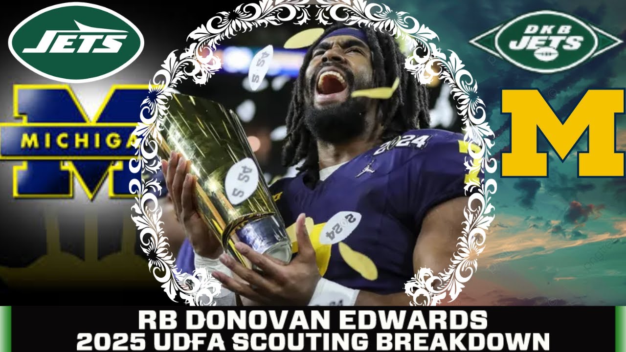 Jets 2025 UDFA | Michigan RB Donovan Edwards BEST UDFA Pickup?