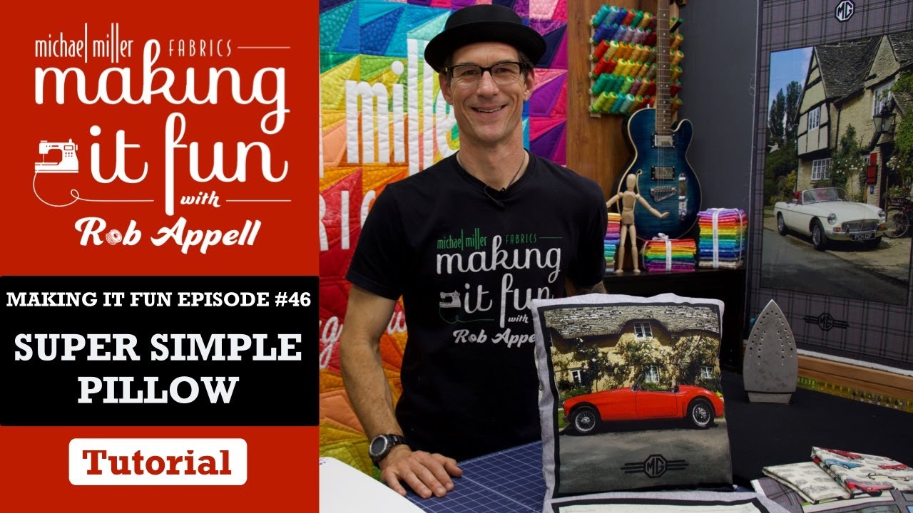 Super Simple Pillow - Michael Miller Fabrics' Making it Fun #46