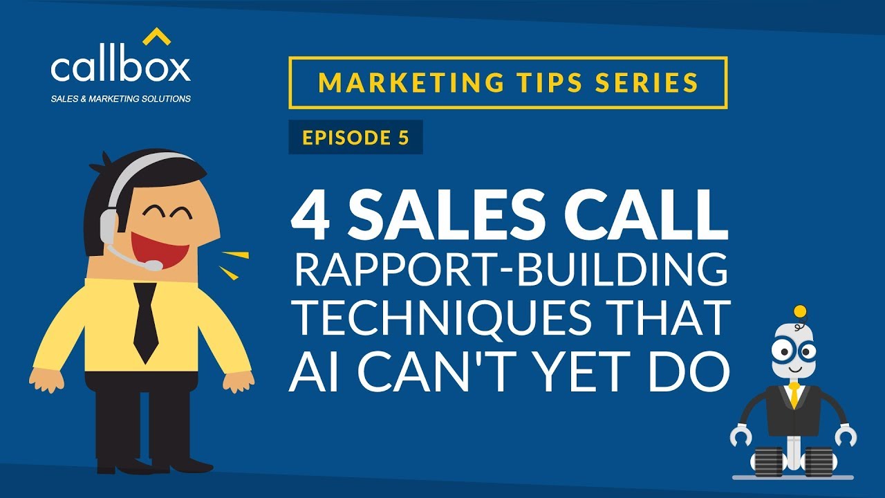 4 Sales Call Rapport Building Techniques That AI Can't Yet Do