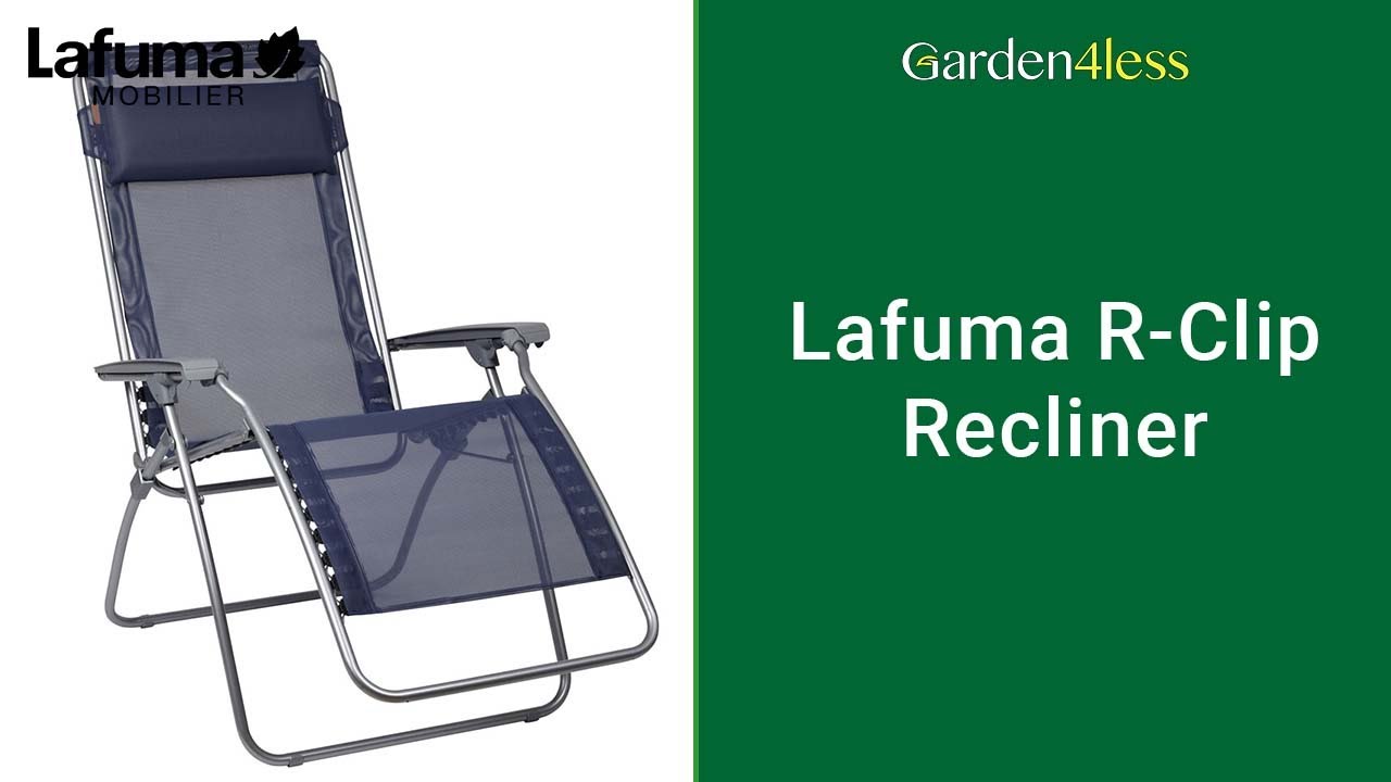 Lafuma R-Clip Recliner - A Closer Look At