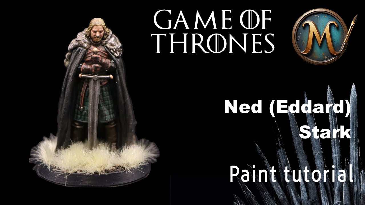 How to paint Ned Stark | Games of Thrones Miniatures Game painting tutorial