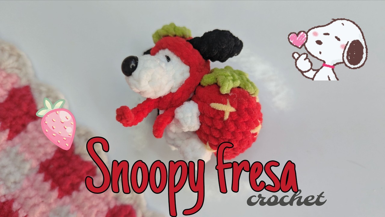 Snoopy fresa amigurumi 🍓/ Tutorial paso a paso / Strawberry snoopy crochet tutorial | Little Hope