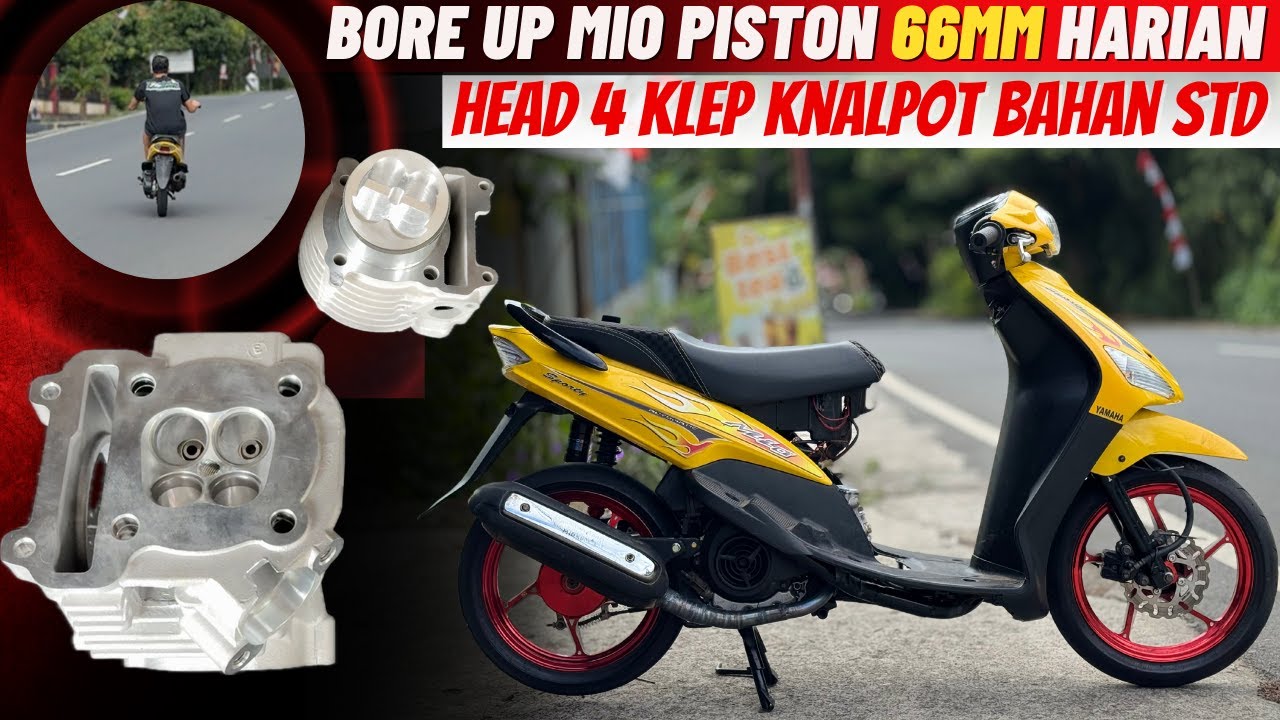 BORE UP MIO 4 KLEP 200CC HARIAN