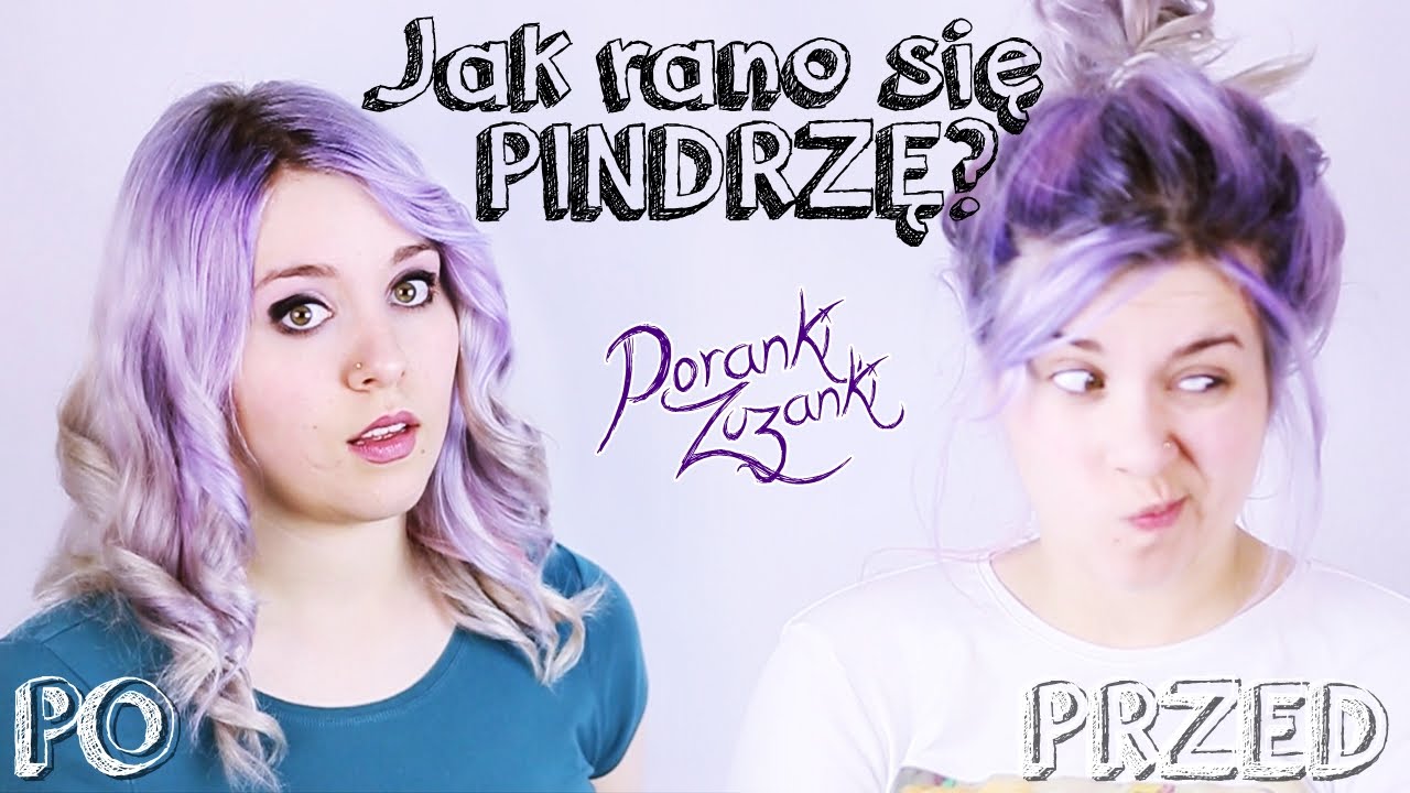 Poranki Zuzanki #7 - Jak rano się pindrzę? +BzdurnyKarton