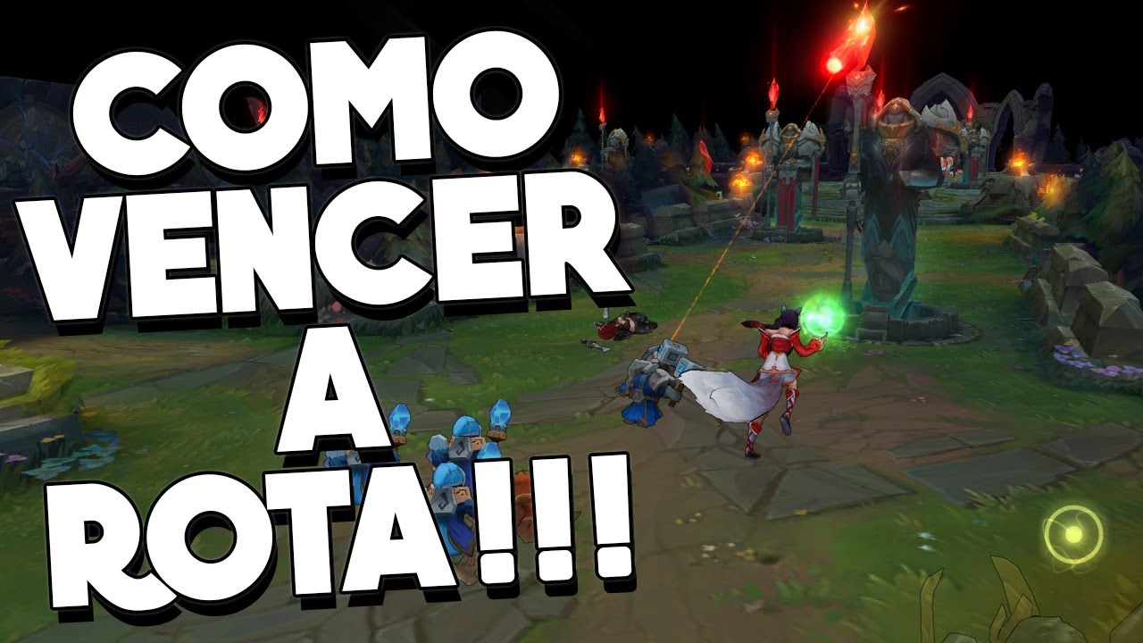 COMO VENCER A LANE PHASE / COMO VENCER A ROTA DO LEAGUE OF LEGENDS!