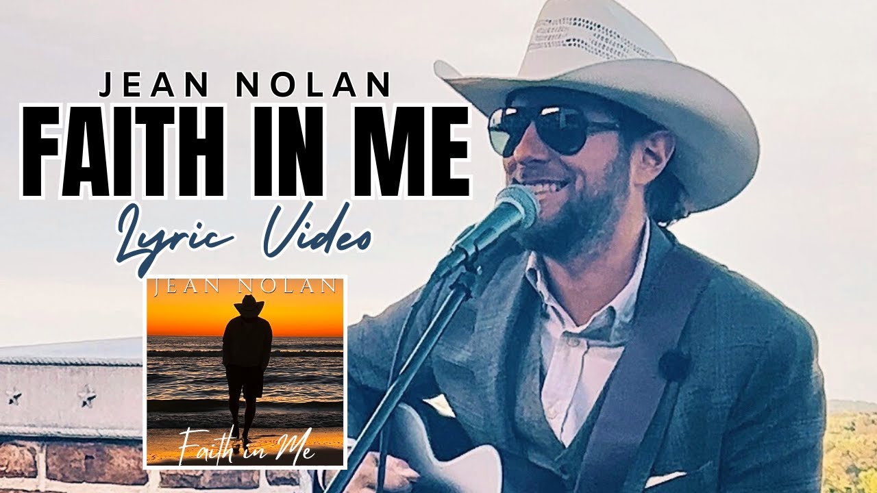 Jean Nolan - Faith in Me (Lyric Video)