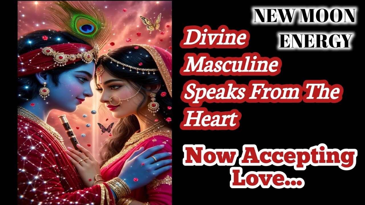 ॐ New Moon 🍁Divine Masculine Speaks From The Heart, Now Accepting Love #spiritual #twinflame #union 