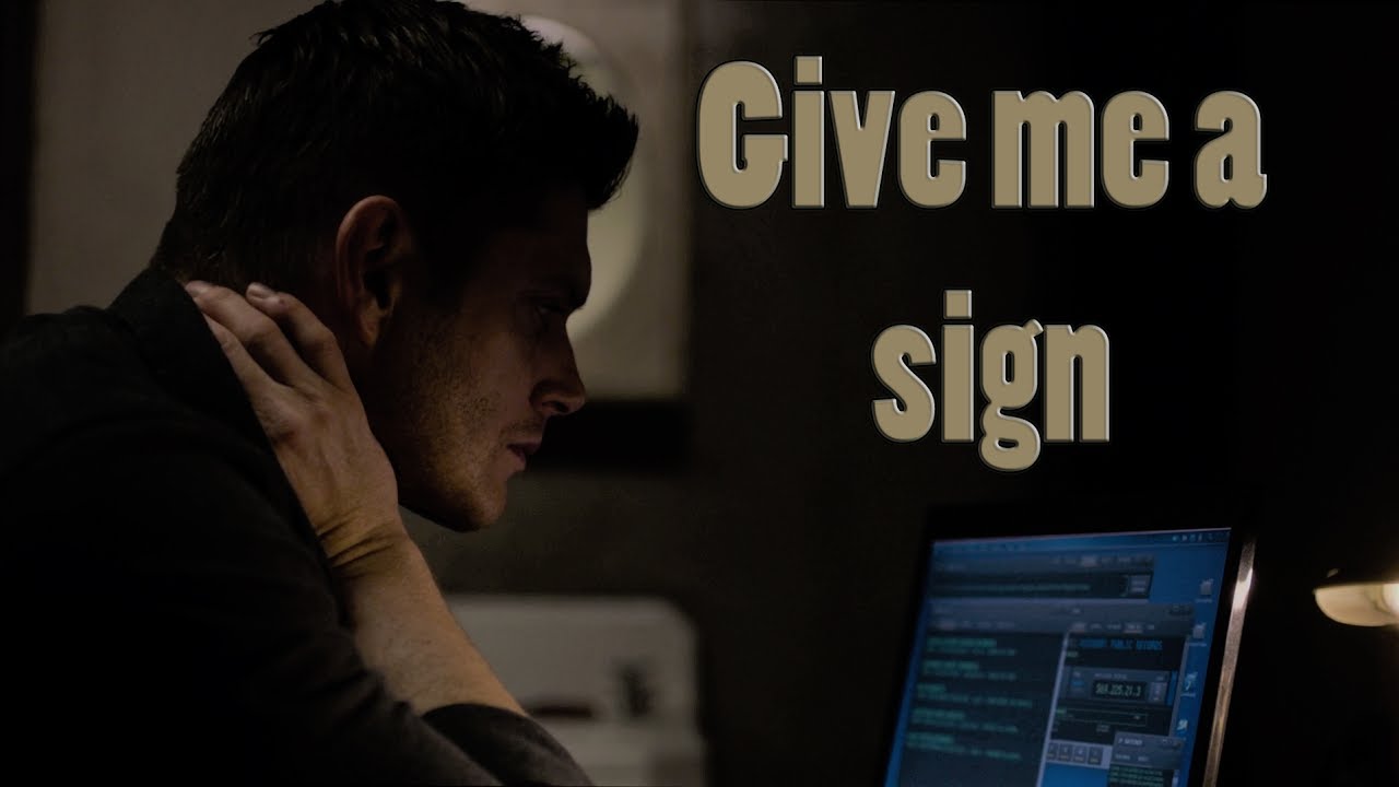 Supernatural-Give me a sign