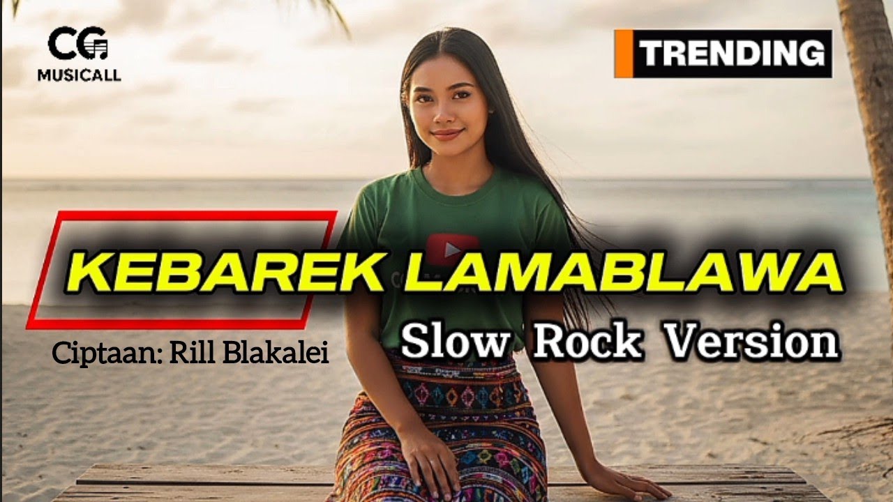 KEBAREK LAMABLAWA (Rill Blakalei) Cover CG-MusicAll | Slow Rock Daerah Lamaholot 