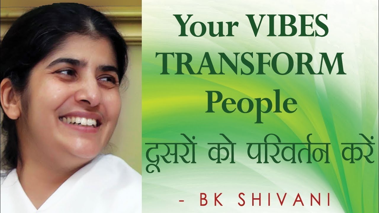 Your VIBES TRANSFORM People: Ep 50 Soul Reflections: BK Shivani (Hindi)