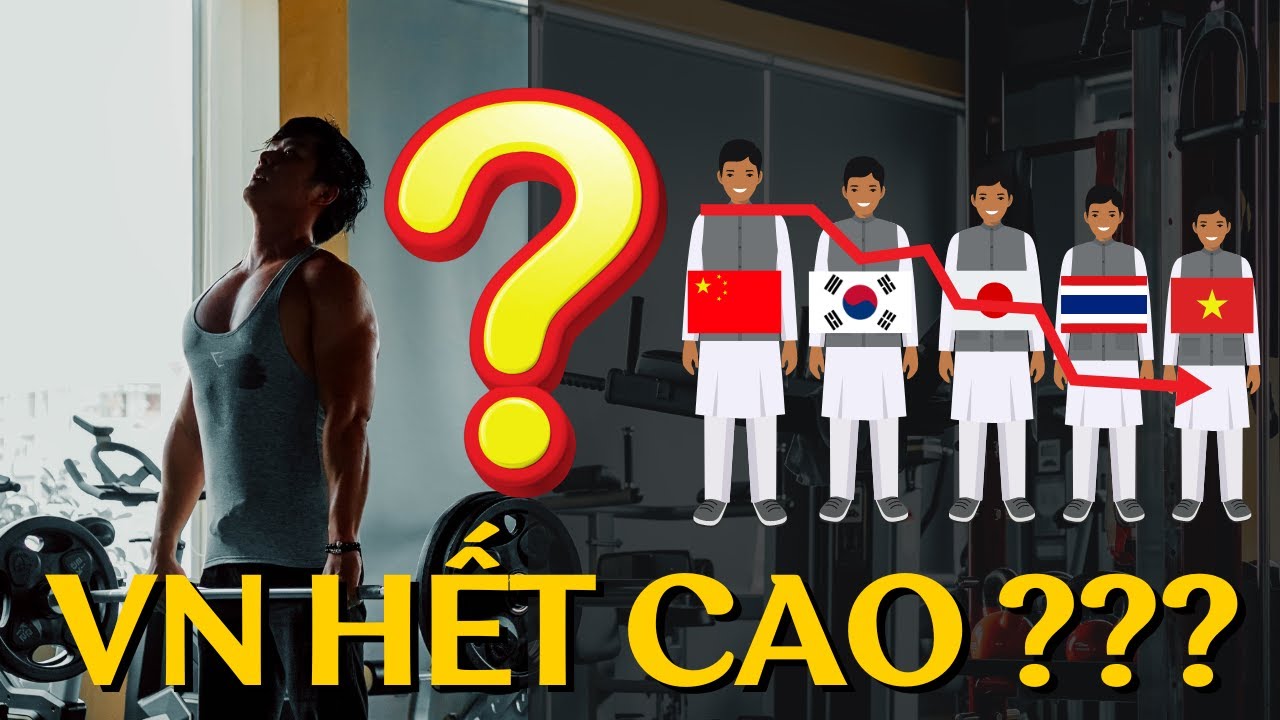 Tại sao giới trẻ Việt đang hết cao ? Cách thúc chiều cao cho cả Nam & Nữ