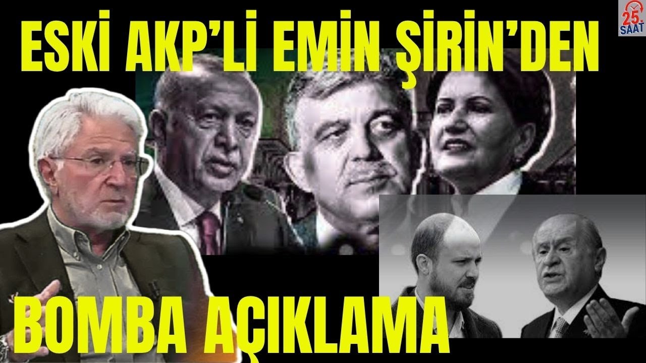 ESKİ AKP'Lİ EMİN ŞİRİN'DEN BOMBA BİLGİ YİNE Mİ AKŞENER VE ABDULLAH GÜL? #erdoğan #bilalerdoğan #akp