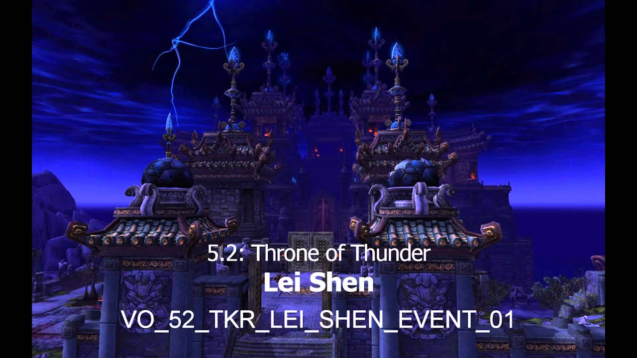 5.2: Lei Shen - Throne of Thunder Audio