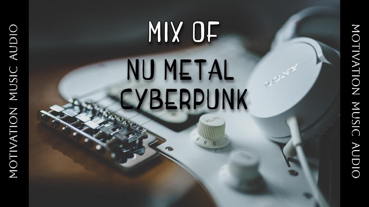 Cyberpunk Nu Metal | No Vocal Gym Workout Music #rockmusic