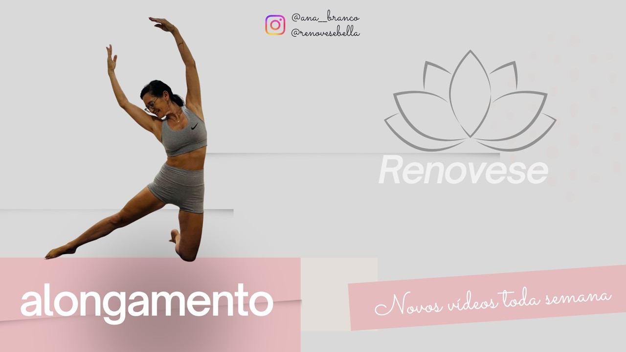 Alongamento Renovese | Pause, Respire e Cuide do Seu Corpo