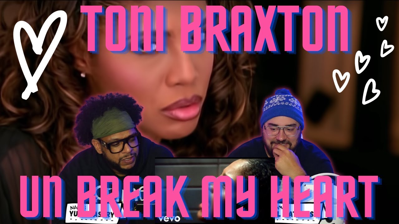 Toni Braxton - Un-Break My Heart - MV Reaction