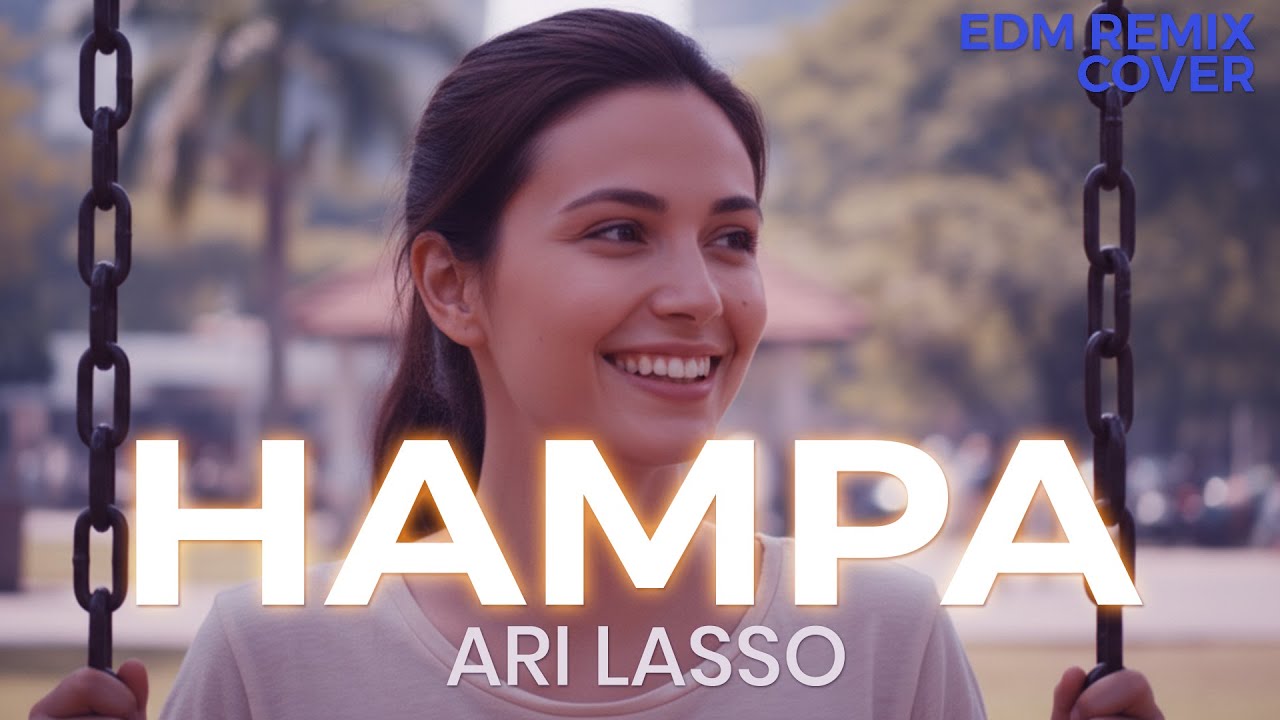 Hampa – Ari Lasso Emotional EDM Remix (Cover by ENDHERRA) Request 9