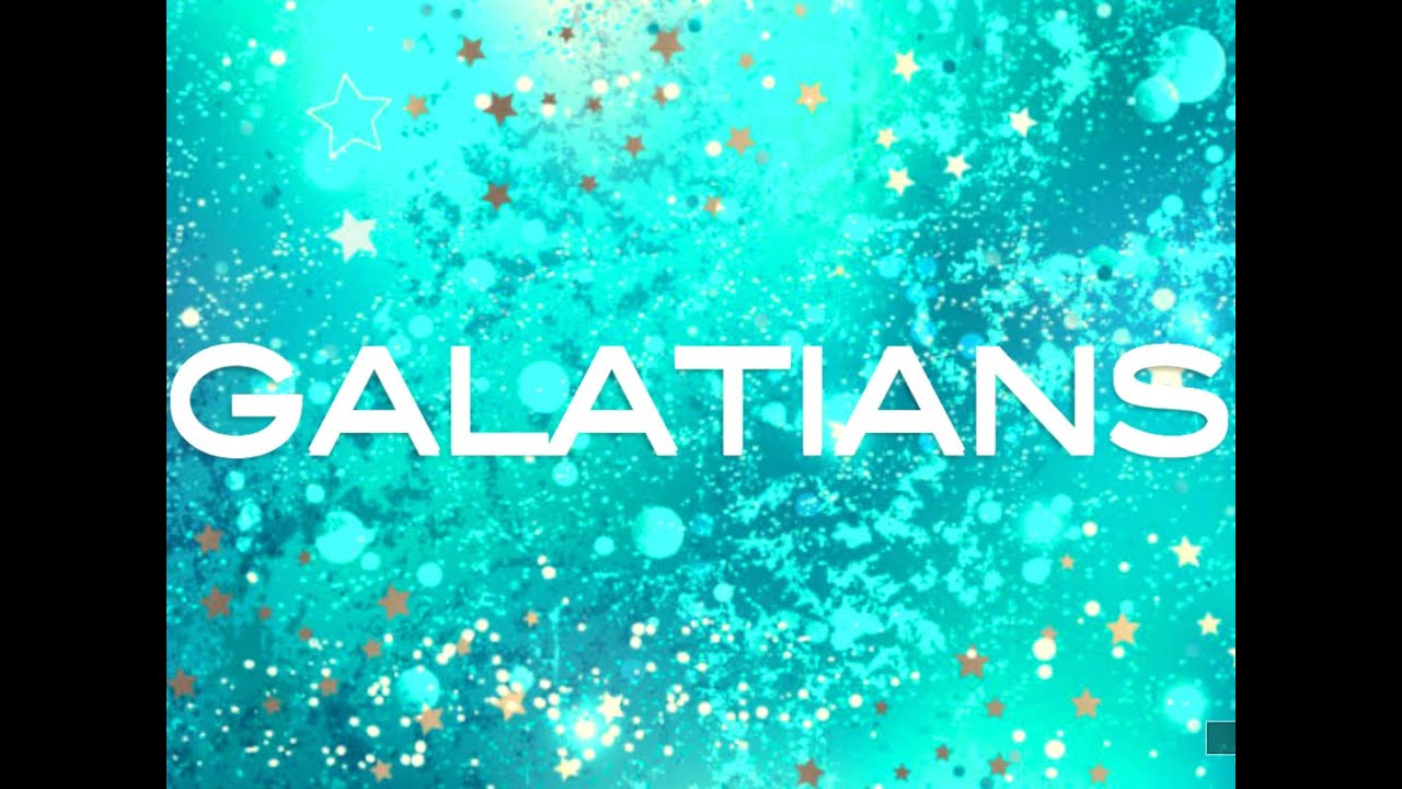 EXAMINING GALATIANS (CH 1. 12-24)