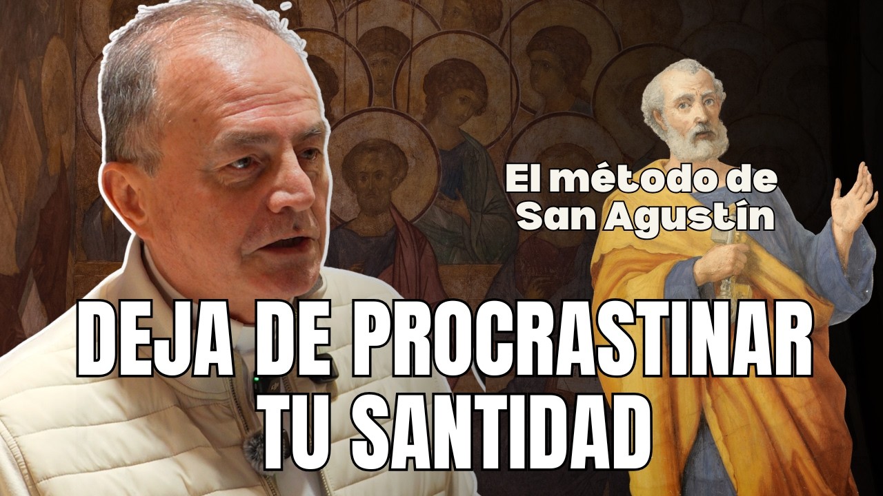 La Trampa espiritual del “mañana lo hago” l Así venció San Agustín sus pasiones