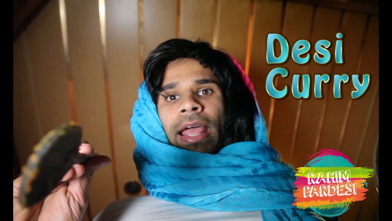 Desi Currys | Rahim Pardesi