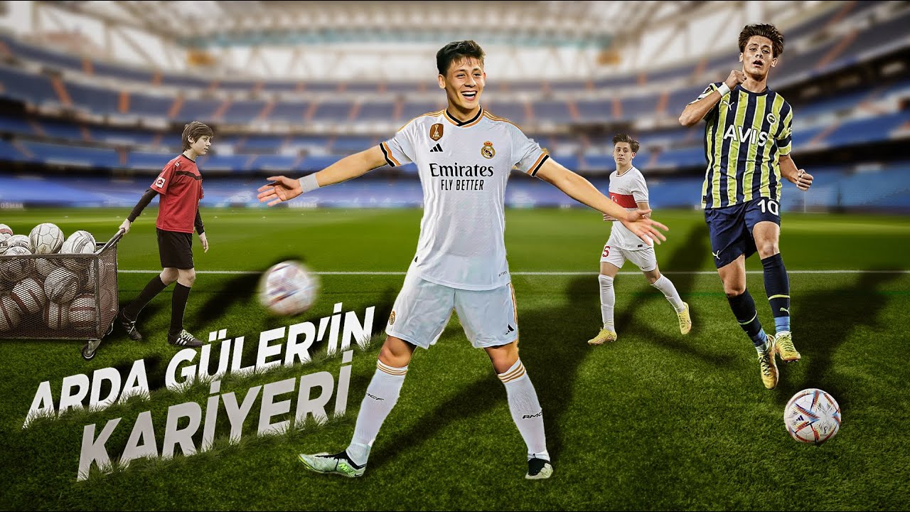 Arda Güler'in Real Madrid'e Uzanan Kariyer Hikayesi