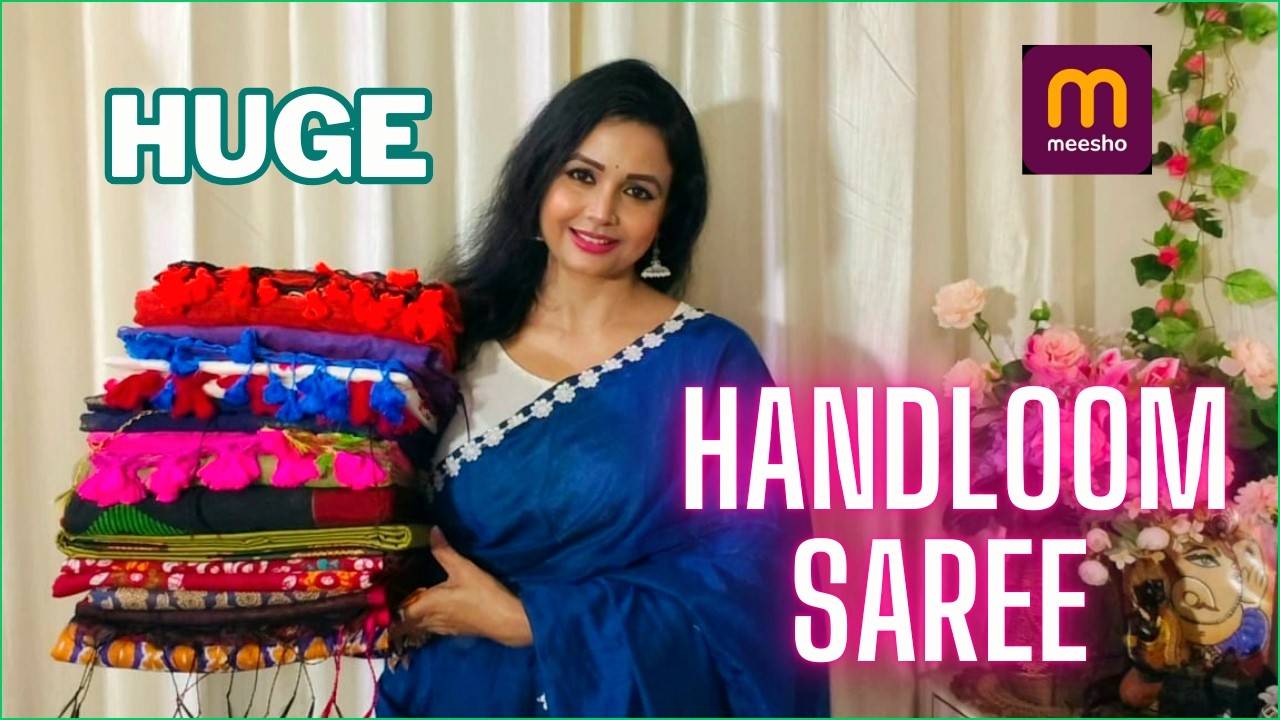 Handloom Saree Haul // Meesho Saree Haul // khadi cotton, cotton, cotton silk , Mulmul saree haul