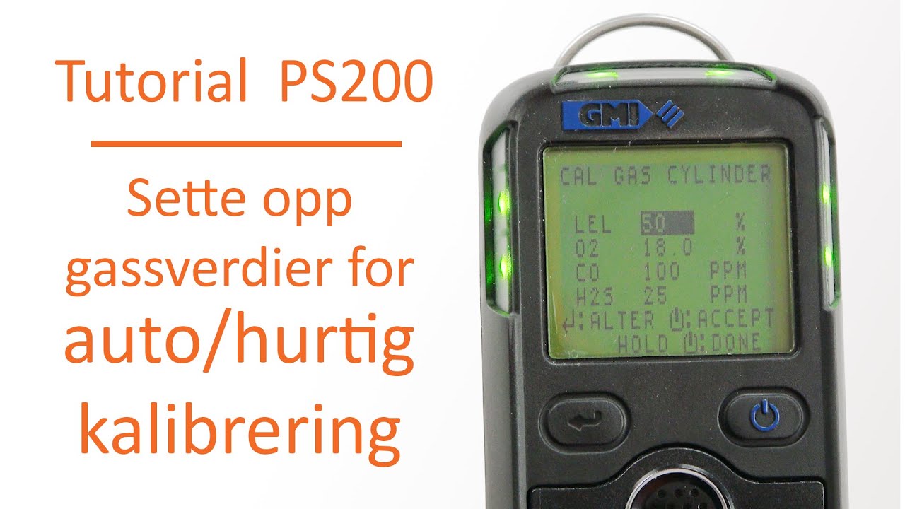 Hvordan sette opp verdier for auto og hurtig kalibrering p&aring; en PS200 gassvarsler fra GMI