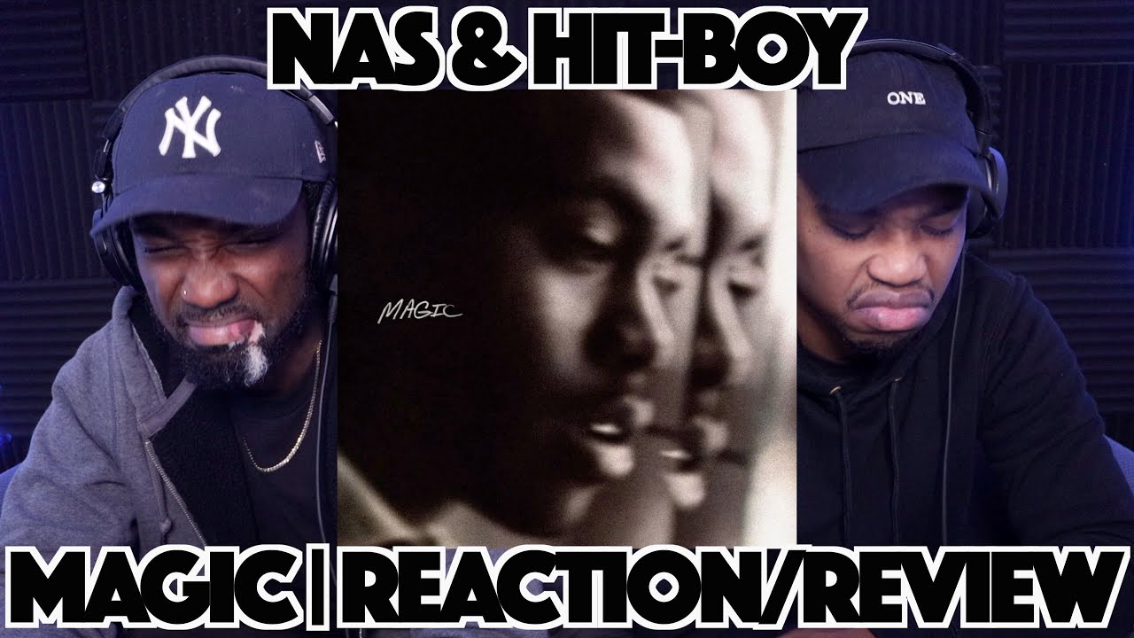 Nas - Magic | FIRST REACTION/REVIEW