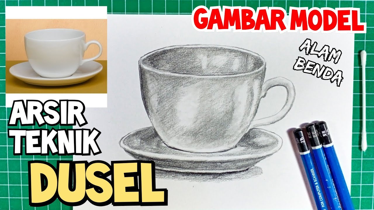 CARA MENGGAMBAR MODEL DENGAN TEKNIK DUSEL