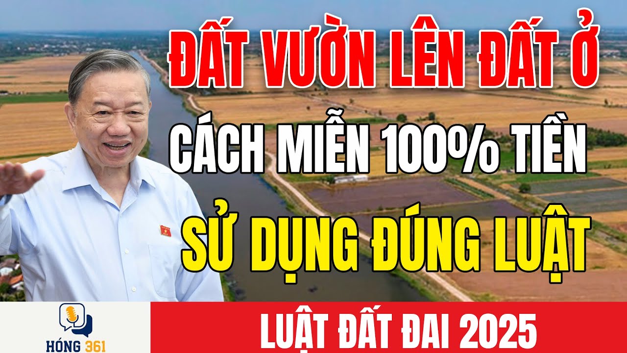 Miễn 100% Đất Vườn Lên Đất Ở – Quyền Lợi Nhiều Người Không Biết, Bỏ qua là tiếc cả đời!