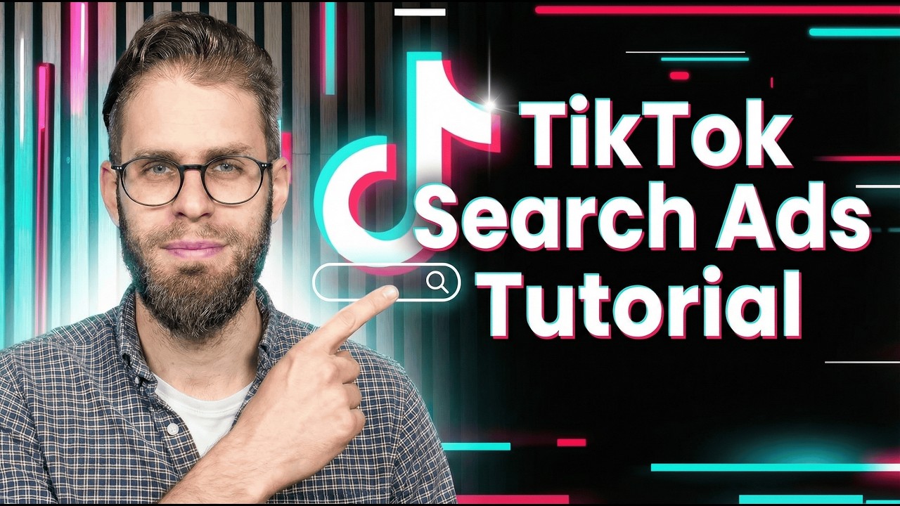 TikTok Search Ads Tutorial: Der ultimative Guide für 2026 (Verpasse nicht diese Chance)