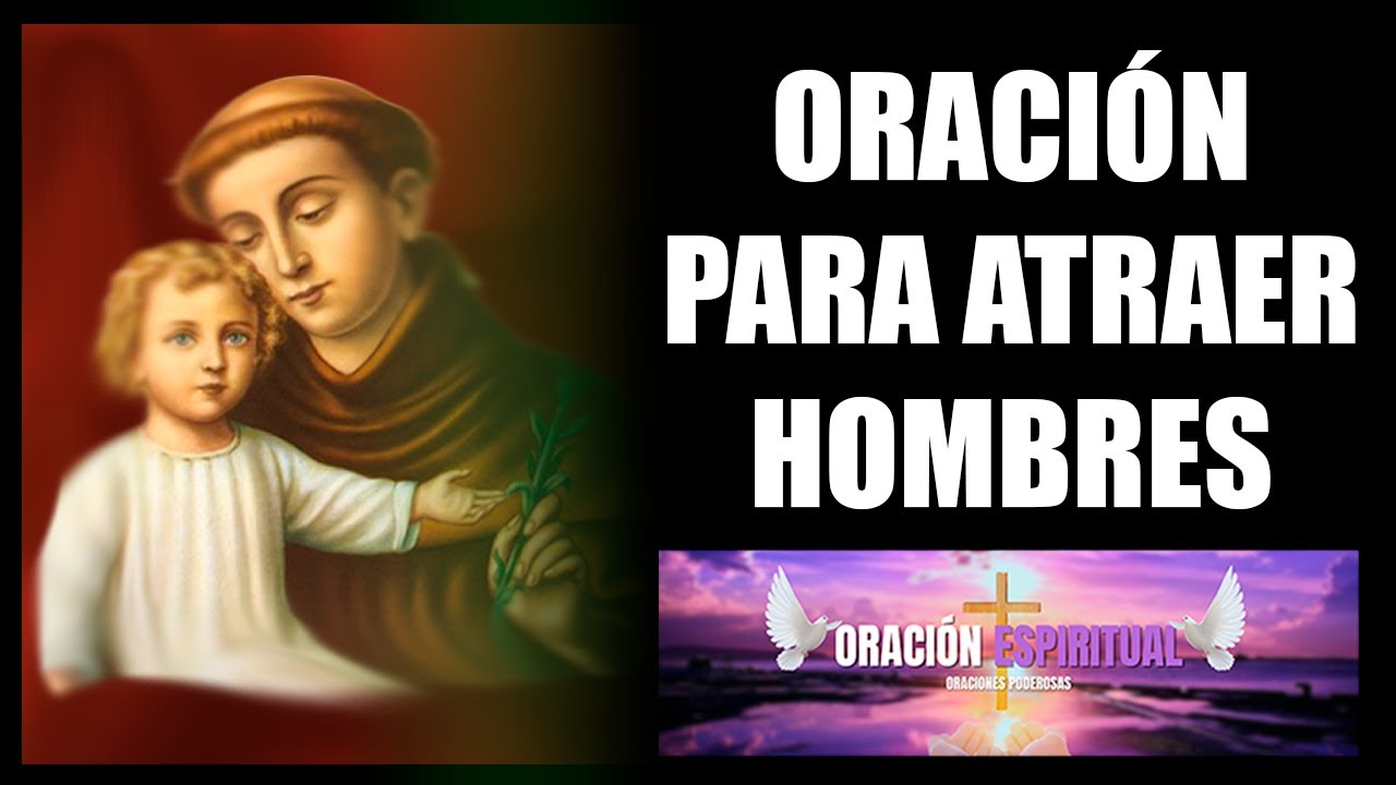 Oración para ATRAER HOMBRES | Oración Espiritual