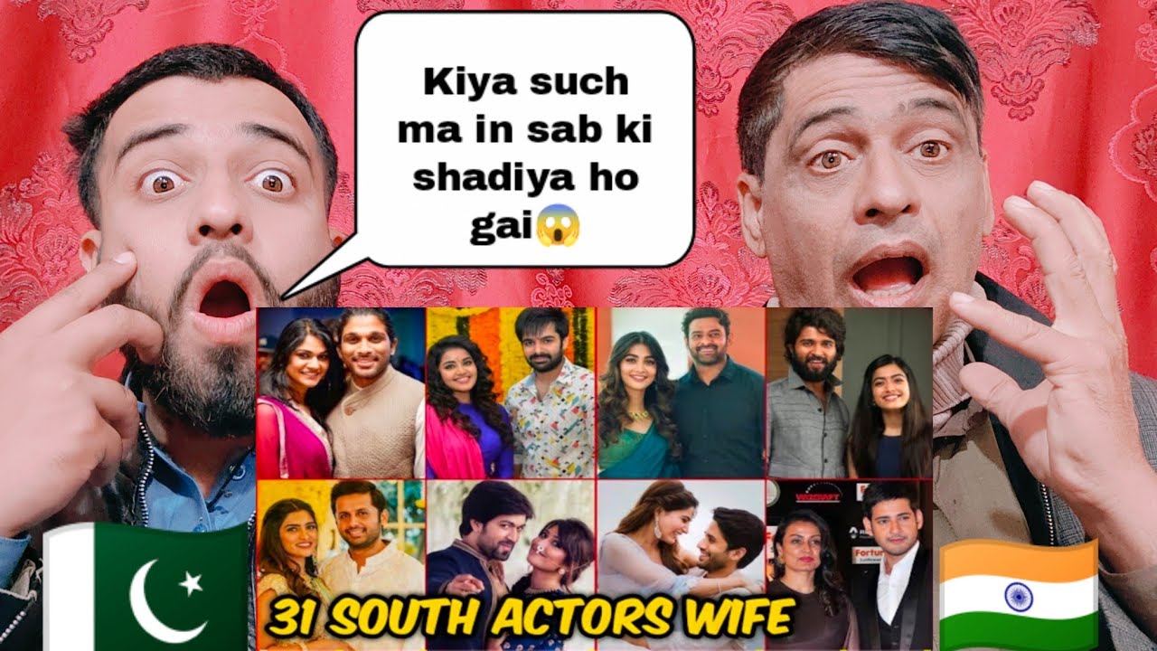 31 South Indian Actors With There Wifes 2021 ReactionBy|Pakistani Family Reactions|