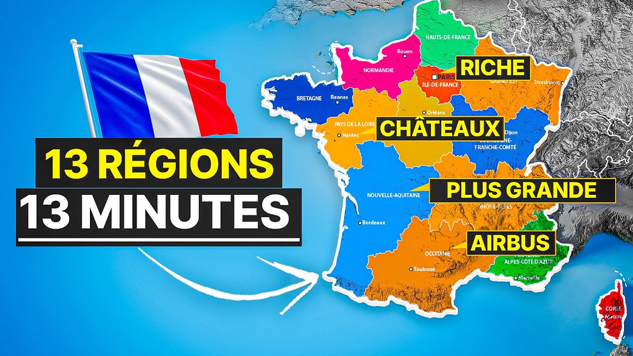 13 R&eacute;gions Fran&ccedil;aises en 13 Minutes