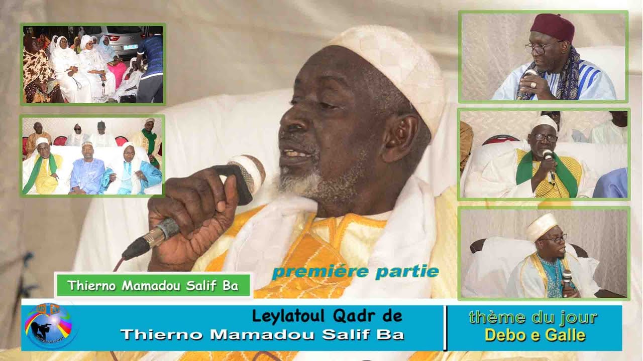 SPECIAL LEYLATOUL QADR Organise par Thierno Mamadou Salif BA
