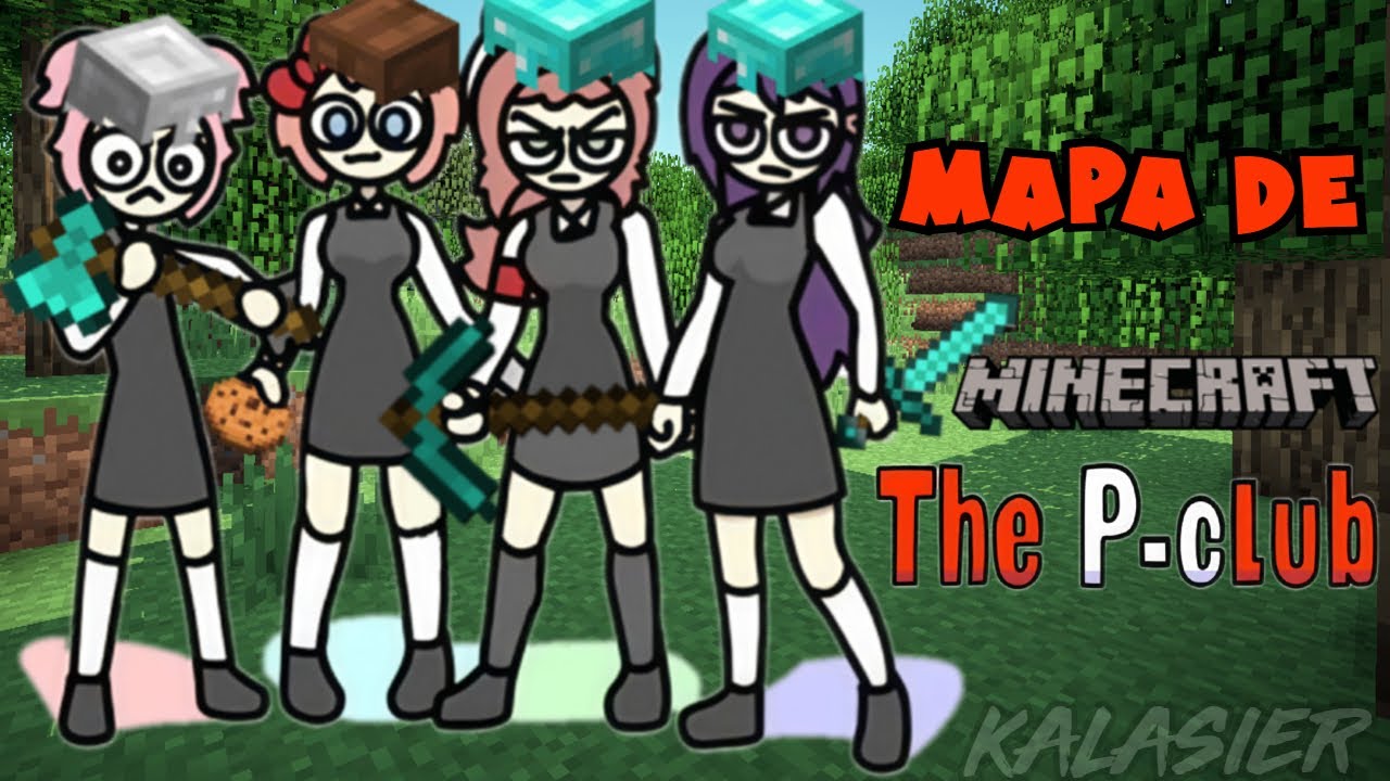 P Club Mapa de MINECRAFT (recreación) Exploración y Referencias KALASIER #pclub #rotoscopia #ddlc