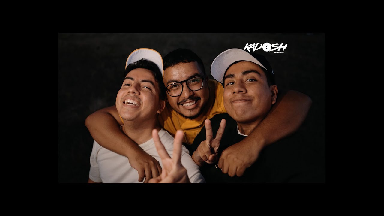 Kadosh Worship - Reír y Llorar (Official Video)