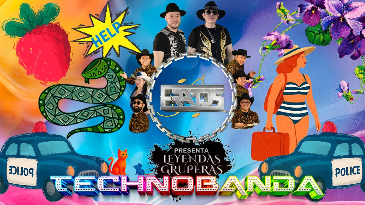 Technobanda I La culebra I Eva María I Ramito de violetas I etc. FRATOS - Leyendas Gruperas