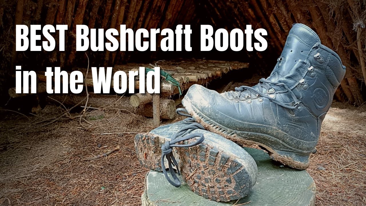 Bushcraft on a Budget - The BEST Bushcraft Boots in the World 2022 ?